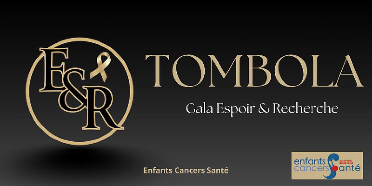 Tombola - Gala Espoir & Recherche