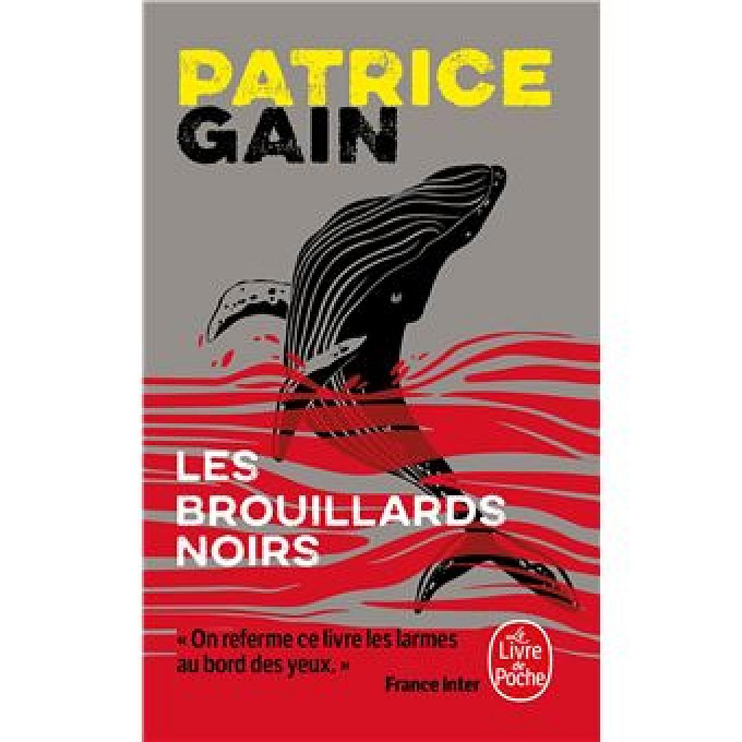 Livre "Les Brouillards Noirs" de Patrice Gain