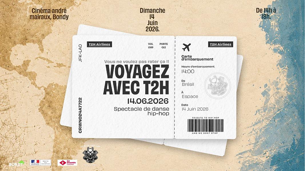 Spectacle - Voyagez avec T2H
